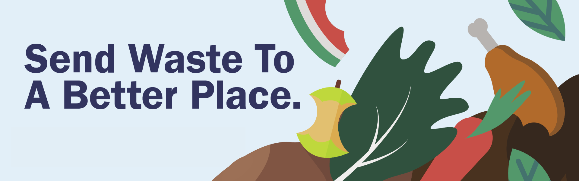 Send Waste to a Better Place Graphic
